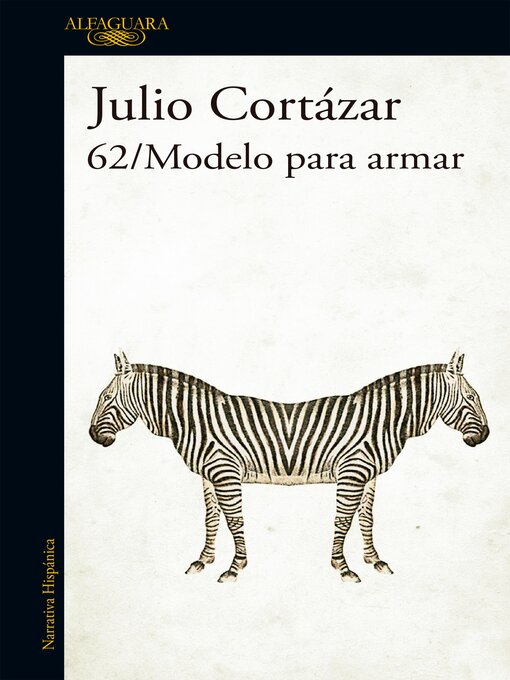 Title details for 62 Modelo para armar by Julio Cortázar - Available